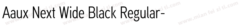 Aaux Next Wide Black Regular字体转换